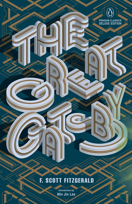 The Great Gatsby: (Penguin Classics Deluxe Edition) - Ingram