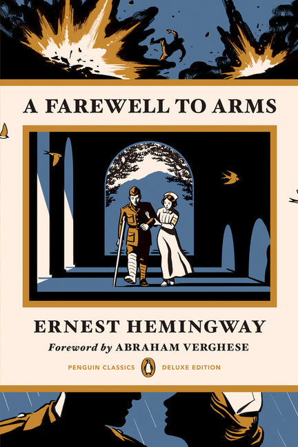 A Farewell to Arms: (Penguin Classics Deluxe Edition) - Ingram