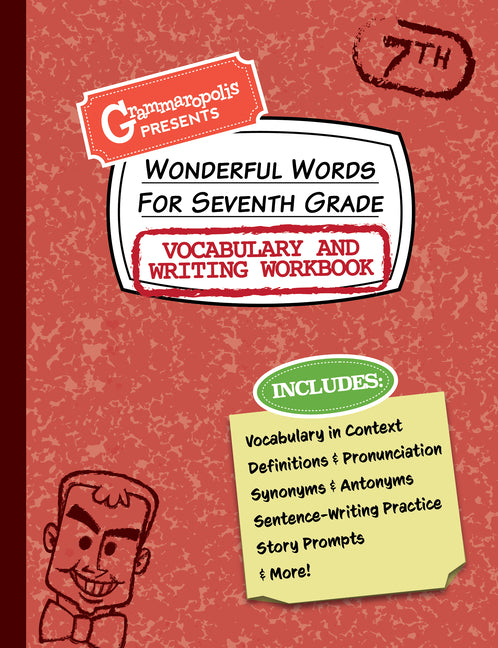 Grammaropolis: Vocabulary & Writing Workbook (Grade 7)