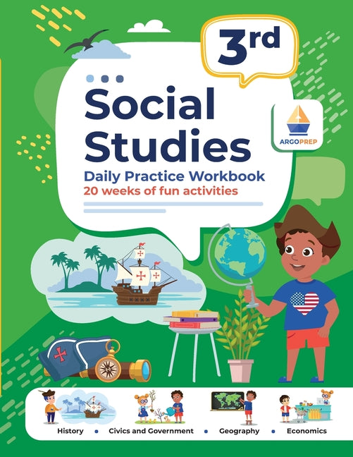 3rd Grade Social Studies: Daily Practice Workbook 20 Weeks of Fun Activities History Civic and Government Geography Economics + Video Explanations Eac - Ingram