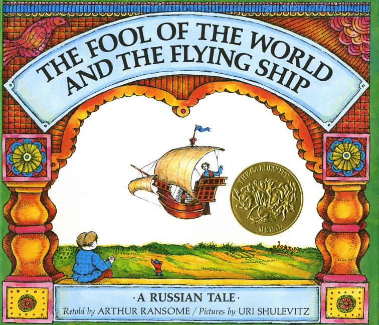The Fool of the World and the Flying Ship: A Russian Tale - Ingram