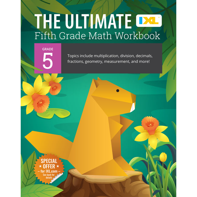 IXL: Ultimate Math Workbook (Grade 5)