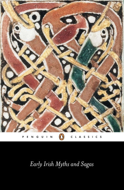 Early Irish Myths and Sagas - Ingram