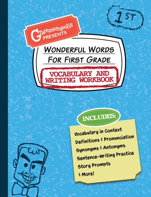 Wonderful Words for First Grade Vocabulary and Writing Workbook: Definitions, Usage in Context, Fun Story Prompts, & More - Ingram