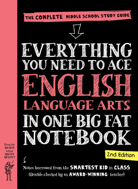 Everything You Need to Ace English Language Arts in One Big Fat Notebook (Middle School)