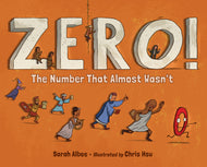 Zero! the Number That Almost Wasn't
