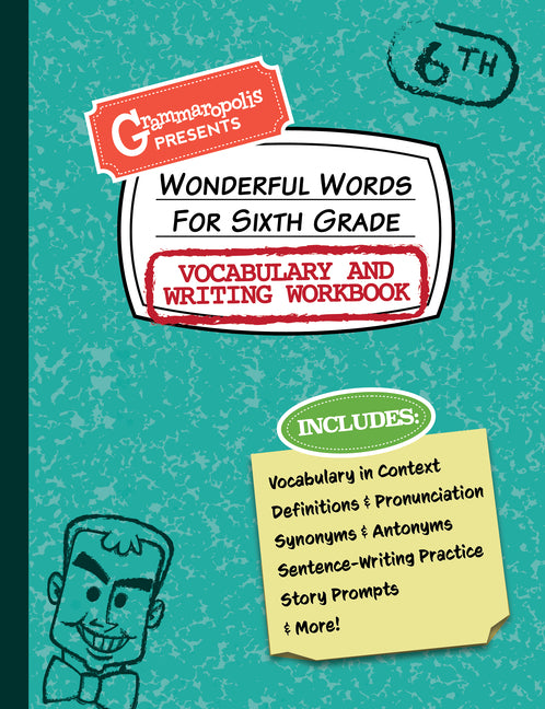 Grammaropolis: Vocabulary & Writing Workbook (Grade 6)