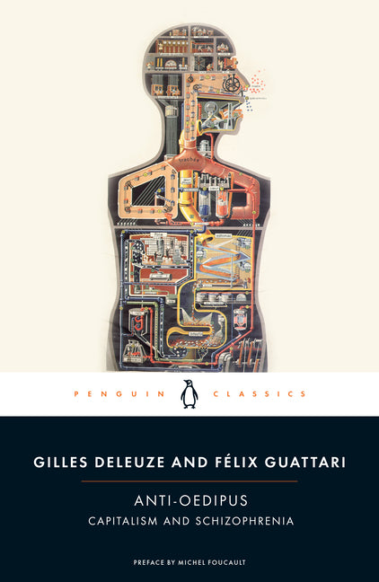 Anti-Oedipus: Capitalism and Schizophrenia - Ingram