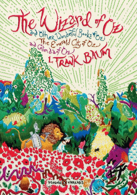 The Wizard of Oz: And Other Wonderful Books of Oz: The Emerald City of Oz and Glinda of Oz (Penguin Classics Deluxe Edition) - Ingram