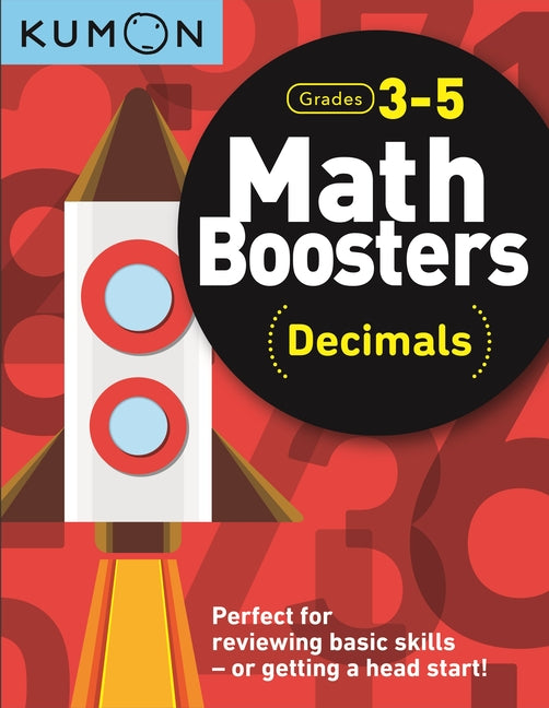 Kumon Math Boosters: Decimals Workbook (Grades 4-5)