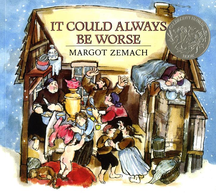 It Could Always Be Worse: A Yiddish Folk Tale (Caldecott Honor Book) - Ingram