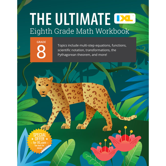 IXL: Ultimate Math Workbook (Grade 8)