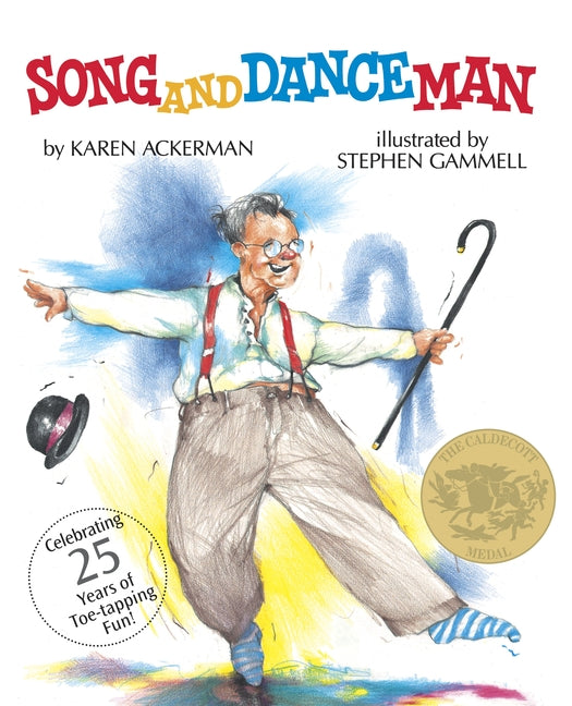 Song and Dance Man: (Caldecott Medal Winner) - Ingram