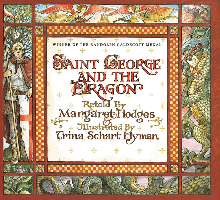 Saint George and the Dragon (Caldecott Medal Winner) - Ingram