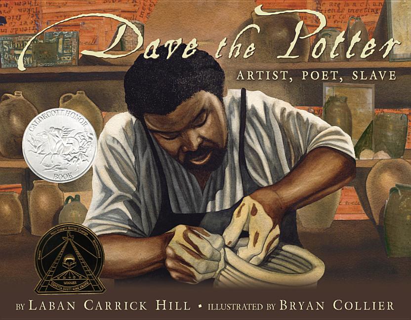 Dave the Potter (Caldecott Honor Award Winner): Artist, Poet, Slave - Ingram