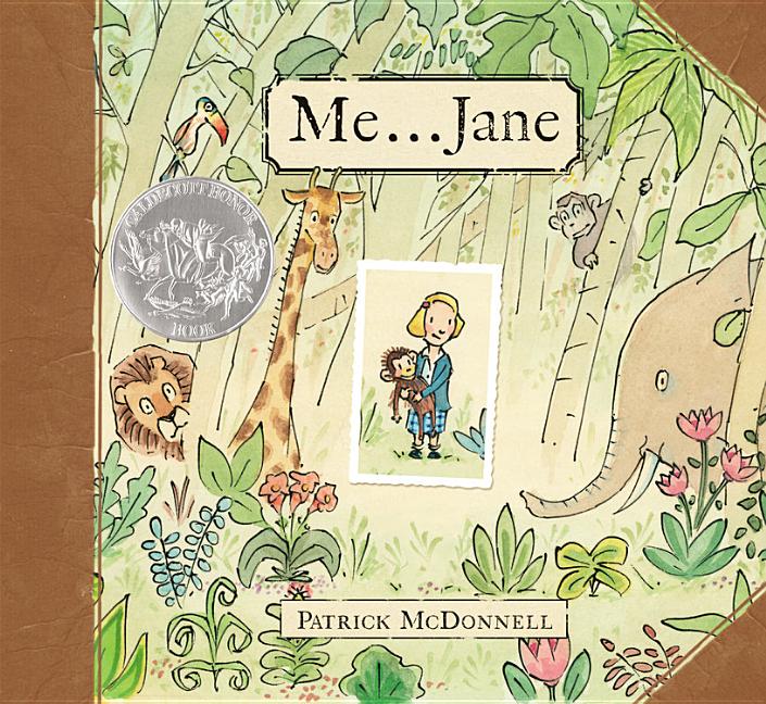 Me . . . Jane (Caldecott Honor Award Winner) - Ingram