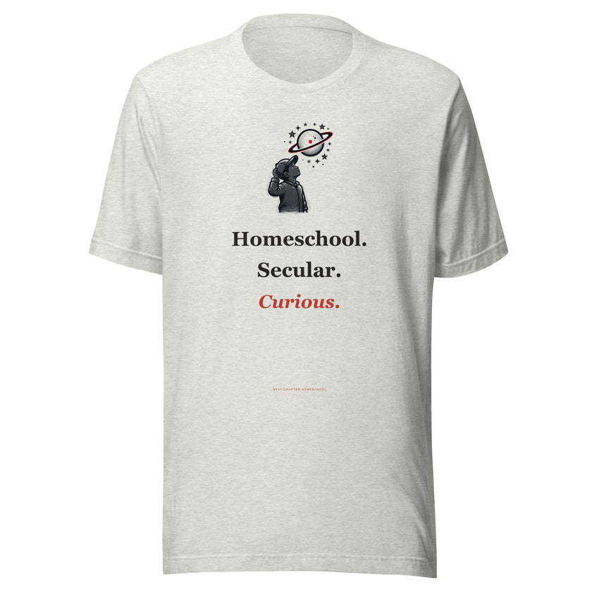 Secular Homeschool Tee: Homeschool. Secular. Curious.