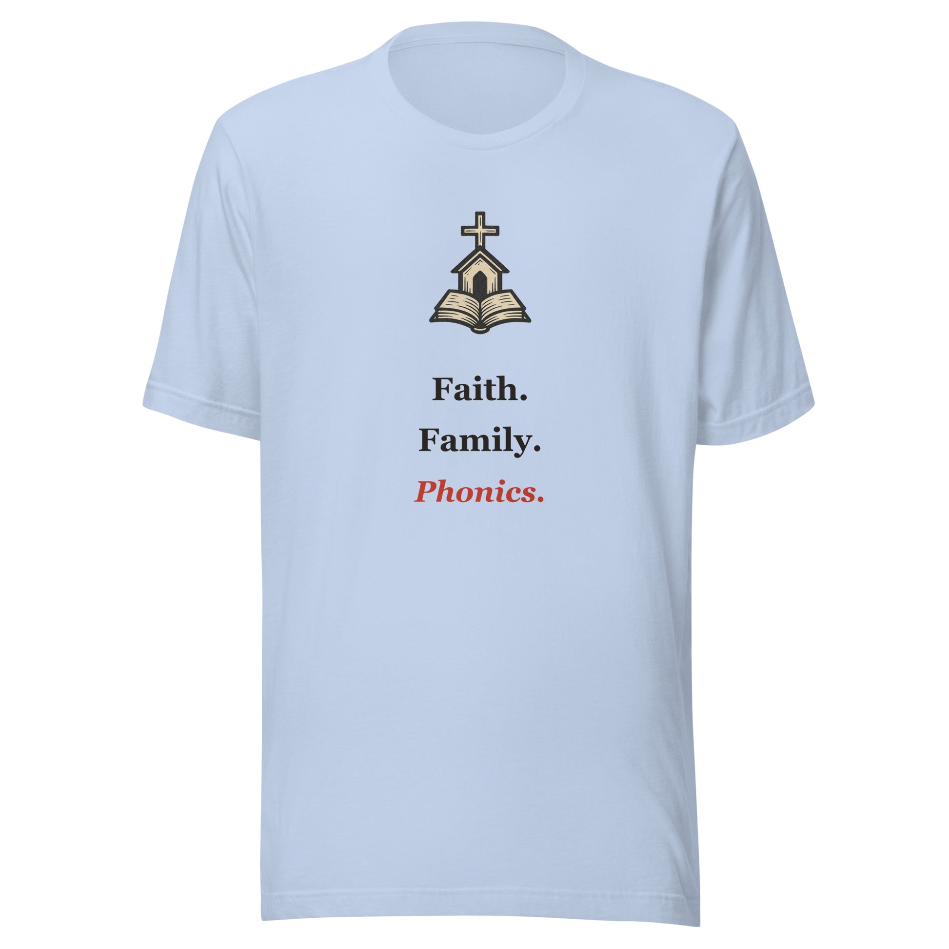 Christian Homeschool Shirt — Faith. Family. Phonics.