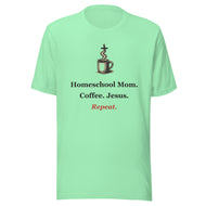 Homeschool Mom Shirt — Coffee. Jesus. Repeat. Christian Mom Tee
