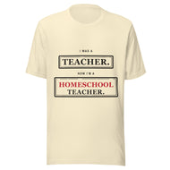 Ex-Teacher Tee: I Was a Teacher. Now I'm a Homeschool Teacher.