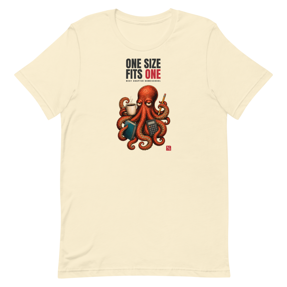 One Size Fits One Octopus - Unisex Tee