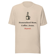 Homeschool Mom Shirt — Coffee. Jesus. Repeat. Christian Mom Tee