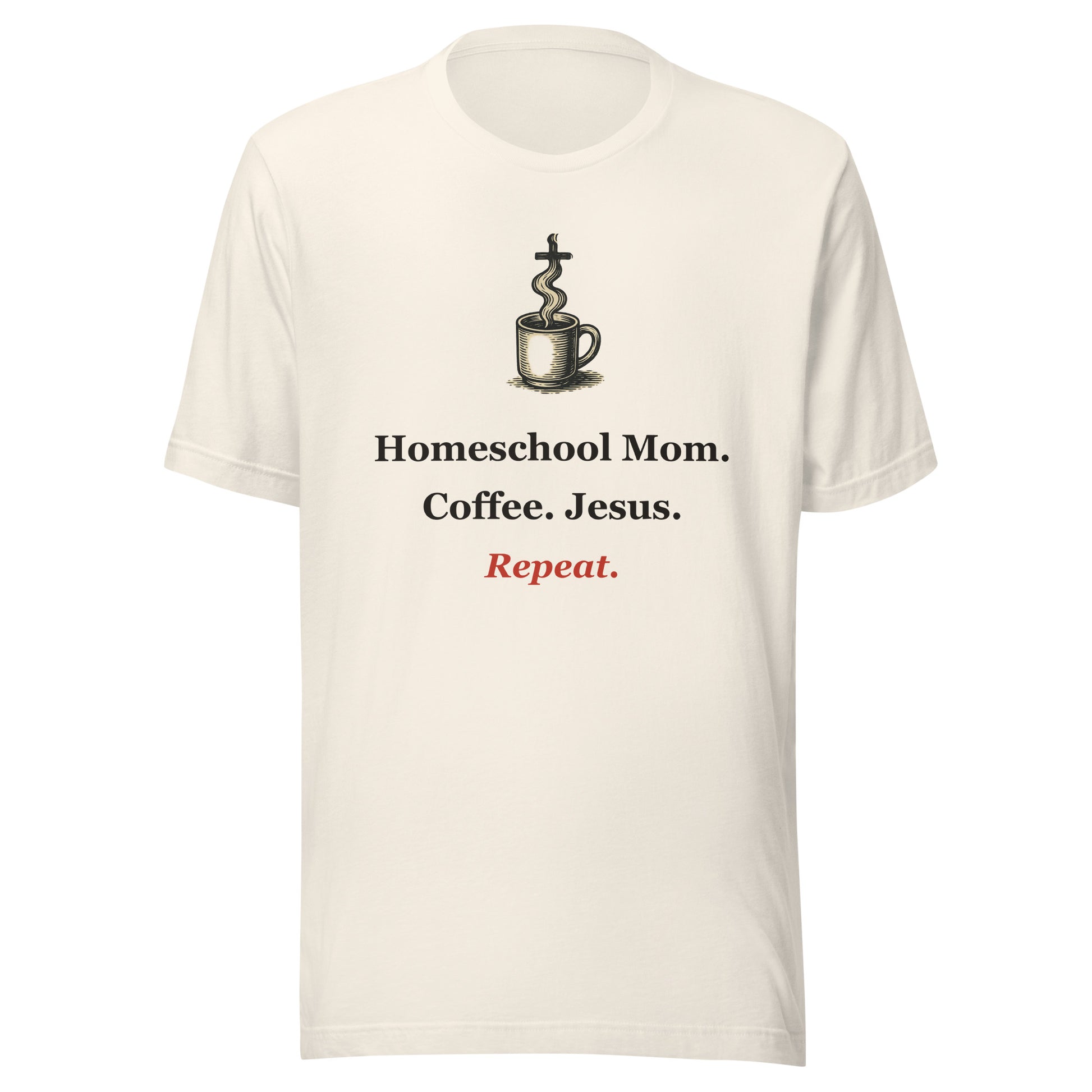 Homeschool Mom Shirt — Coffee. Jesus. Repeat. Christian Mom Tee