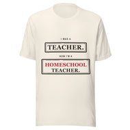 Ex-Teacher Tee: I Was a Teacher. Now I'm a Homeschool Teacher.